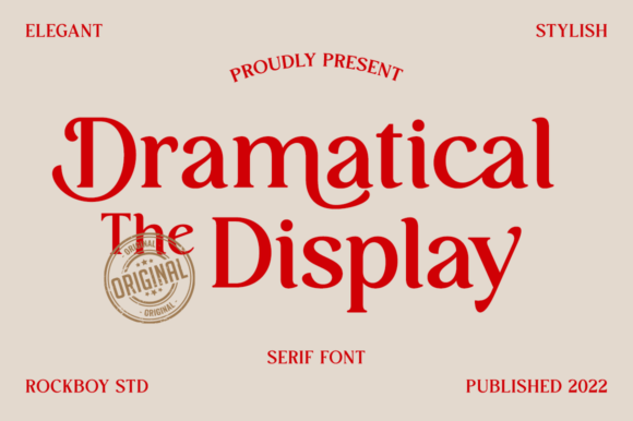 Dramatical the Display: A Go-To Serif for Distinct Projects