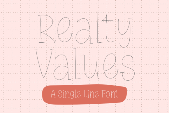 Realty Values: A Typeface That Commands Attention